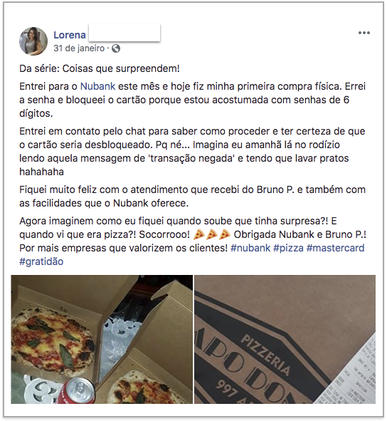 Depoimento de cliente relatando como recebeu uma pizza em casa do Nubank