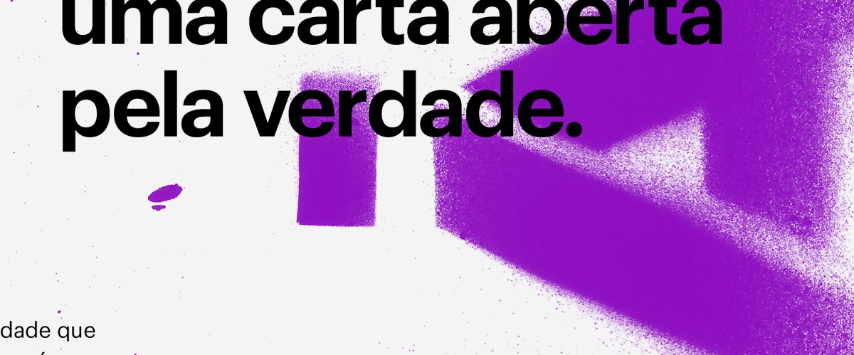 Fundo branco com texto preto cortado "carta aberta pela verdade"