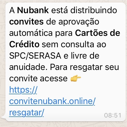 Mensagem de whatsapp prometendo convite de aprovação automática do cartão Nubank