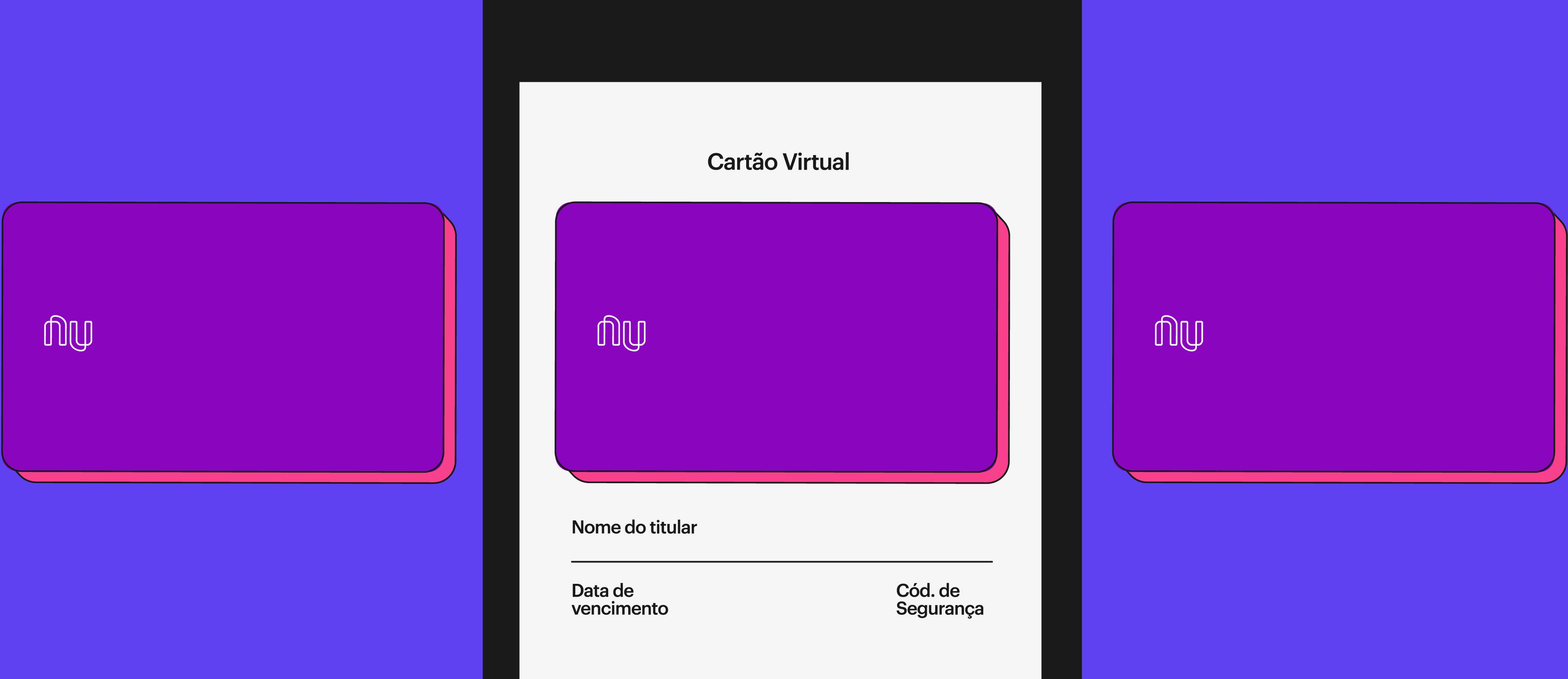 Imagem de uma tela de celular escrito Cartão Virtual e com a imagem de um cartão Nubank. Outros dois cartões aparecem fora do celular