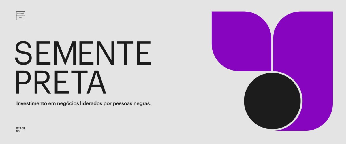 Semente Preta Fundo de Investimento Nubank: ilustração com o logo do Semente Preta (um círculo preto com formas geométricas roxas que parecem folhas) acompanhados das frases Semente Preta e Investimento em negócios liderados por pessoas negras