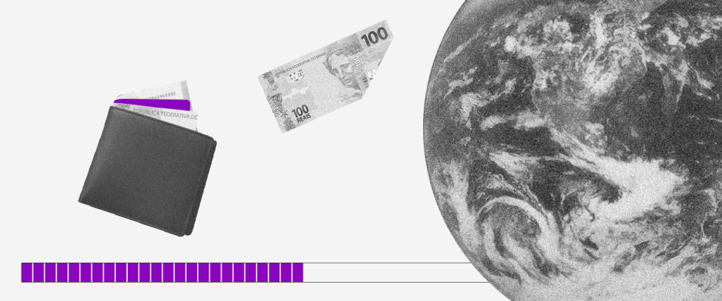 No fundo branco, colagem de uma carteira e uma nota de 100 reais saindo dela em direção à imagem da Terra. Embaixo, uma barra de carregamento com barrinhas roxas.