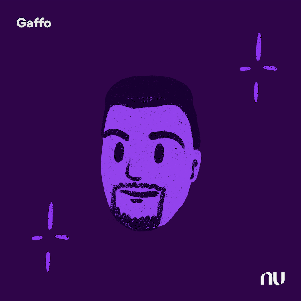 Dia do Cliente: No fundo roxo escuro, ilustração do rosto de Gaffo com o logo do Nu no canto inferior direito e o nome no canto superior esquerdo.
