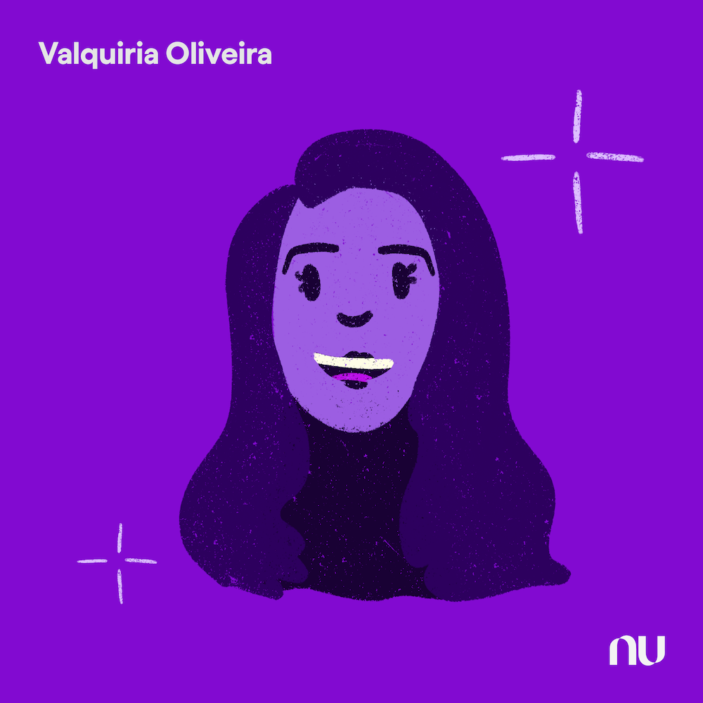Dia do Cliente: No fundo roxo, ilustração do rosto da Valquiria Oliveira com o logo do Nu no canto inferior direito e o nome no canto superior esquerdo.
