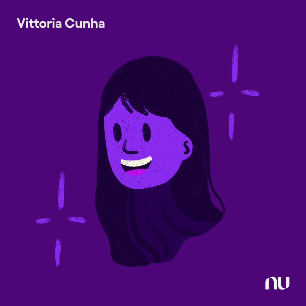 Dia do Cliente: No fundo roxo escuro, ilustração do rosto da Vittoria Cunha com o logo do Nu no canto inferior direito e o nome no canto superior esquerdo.