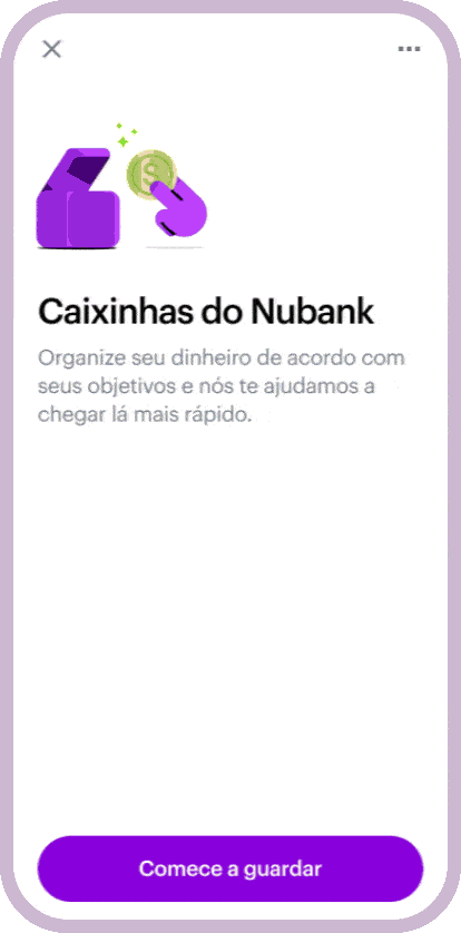 Gif interativo apresentando o uso da ferramenta Caixinhas do Nubank