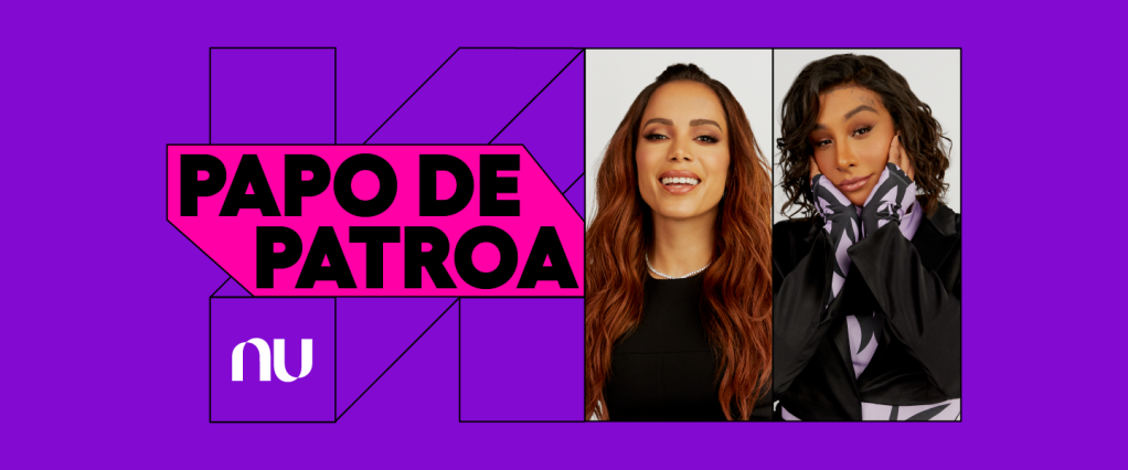 No quarto episódio do "Papo de Patroa", o talk show do Nubank, Anitta e Linn da Quebrada mostram ferramentas para o seu dinheiro render.