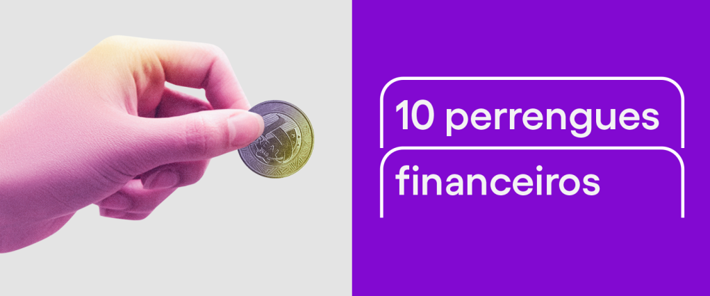 Imagem de uma mão segurando uma moeda de um real. Sobre a foto, foi aplicado um filtro de cor com efeito gradiente de roxo e verde. Do lado direito da foto, está escrito "10 perrengues financeiros" sobre um fundo roxo.