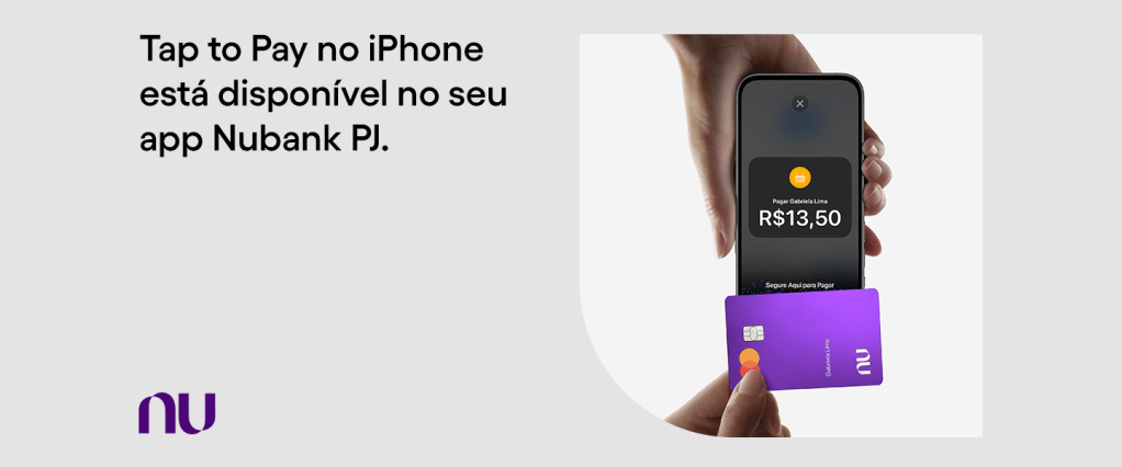 Tap to Pay no iPhone: como aceitar pagamentos por aproximação sem maquininha usando o iPhone e a conta PJ do Nubank